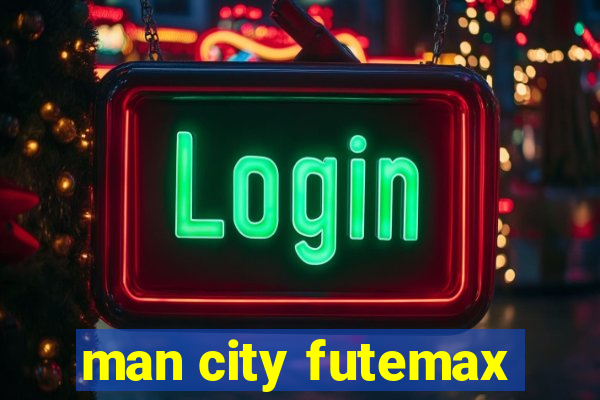 man city futemax